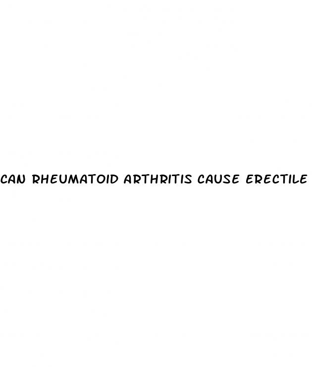 can rheumatoid arthritis cause erectile dysfunction