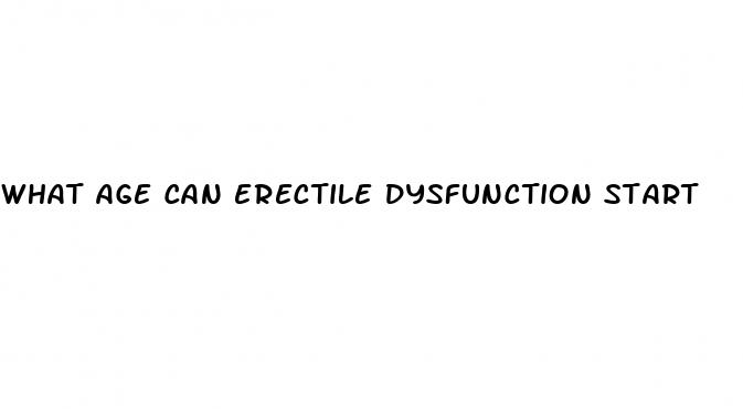 what age can erectile dysfunction start