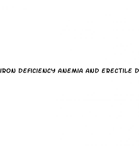 iron deficiency anemia and erectile dysfunction