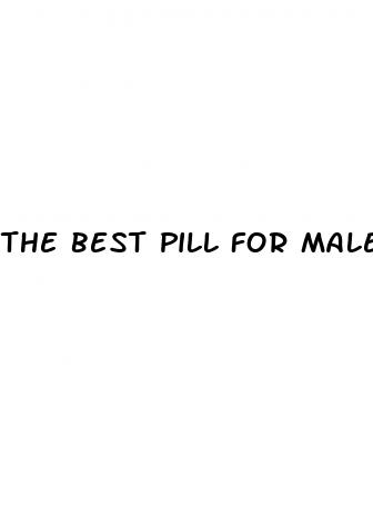 the best pill for male enhancement