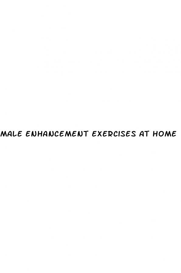 male enhancement exercises at home