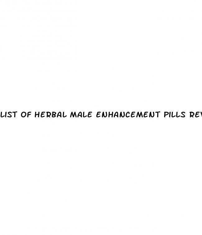 list of herbal male enhancement pills reviews