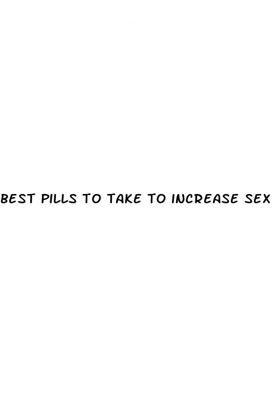 best pills to take to increase sex drive for men