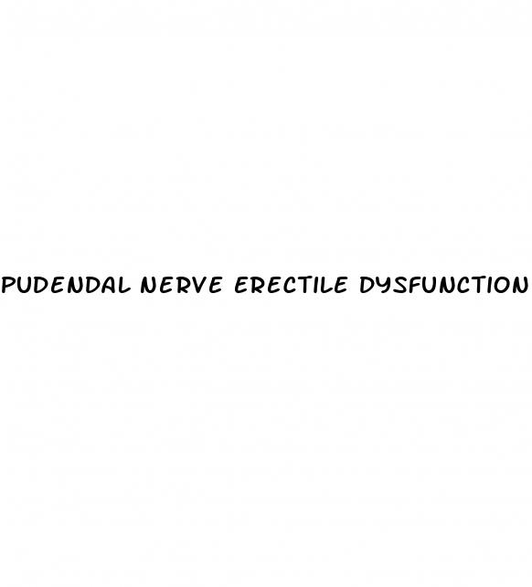 pudendal nerve erectile dysfunction