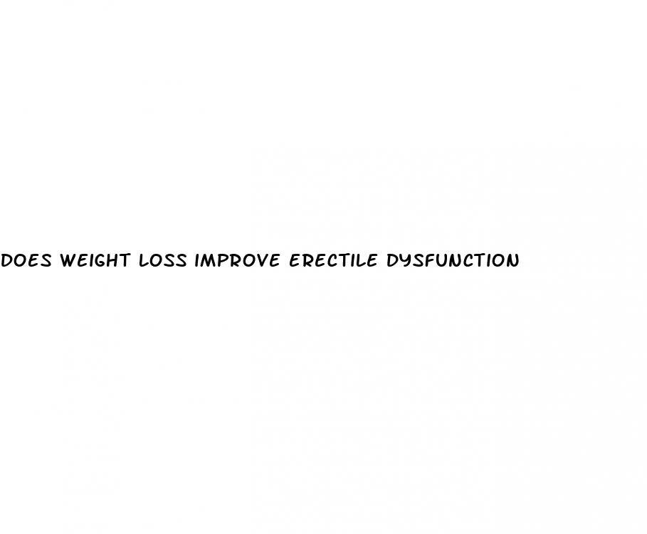 does weight loss improve erectile dysfunction