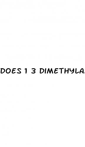 does 1 3 dimethylamylamine cause erectile dysfunction