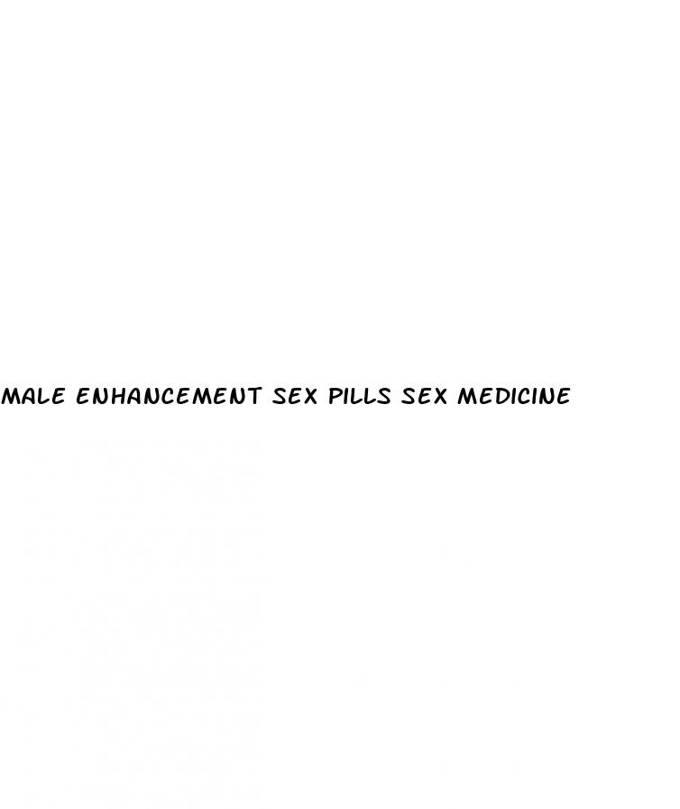 male enhancement sex pills sex medicine