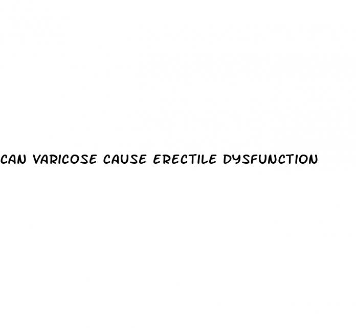 can varicose cause erectile dysfunction