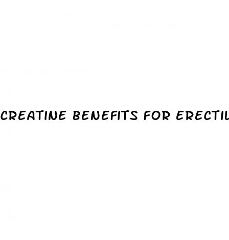 creatine benefits for erectile dysfunction