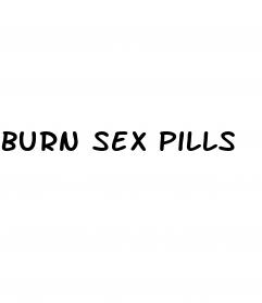 burn sex pills