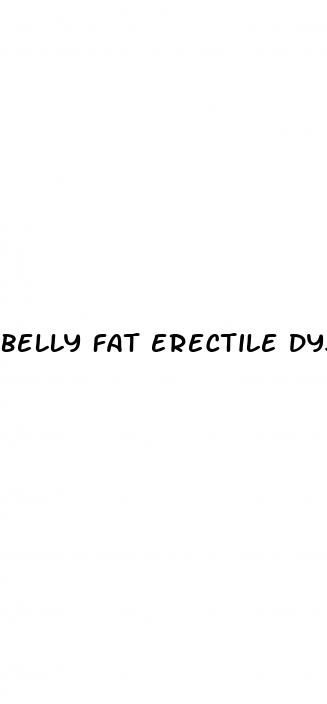 belly fat erectile dysfunction