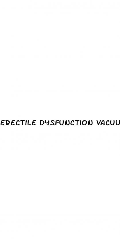 erectile dysfunction vacuum constriction devices