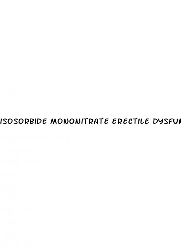 isosorbide mononitrate erectile dysfunction