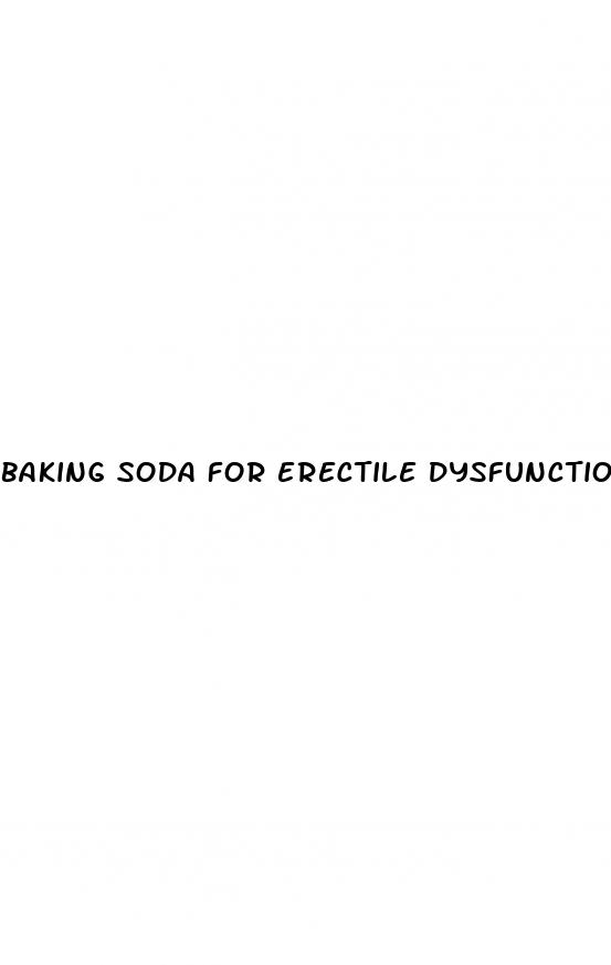 baking soda for erectile dysfunction reviews