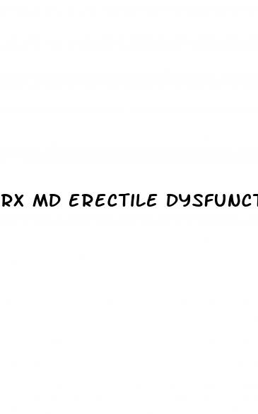 rx md erectile dysfunction