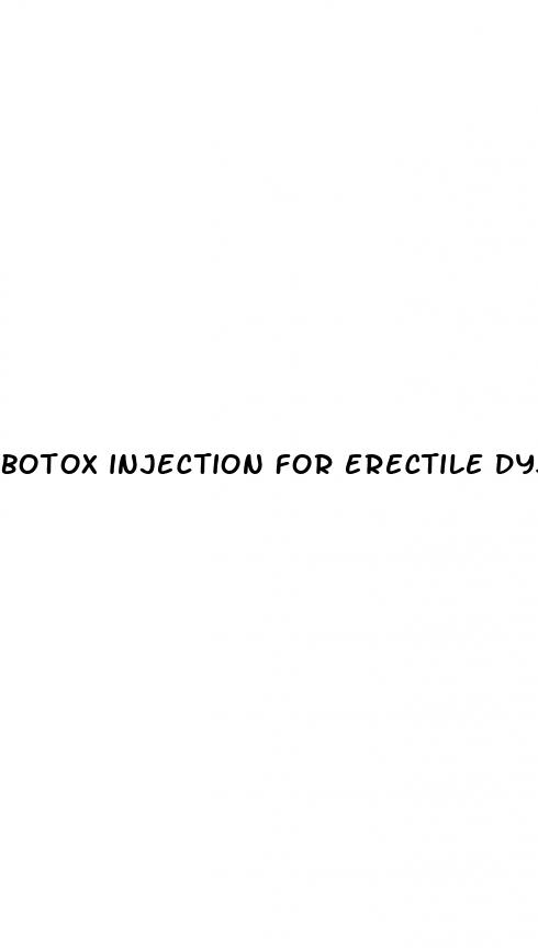 botox injection for erectile dysfunction