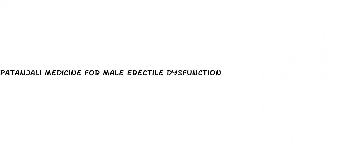 patanjali medicine for male erectile dysfunction