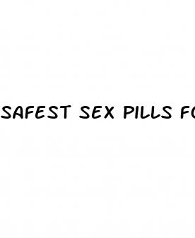 safest sex pills for men