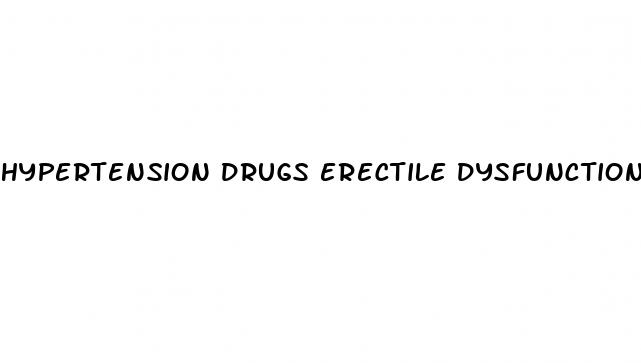 hypertension drugs erectile dysfunction