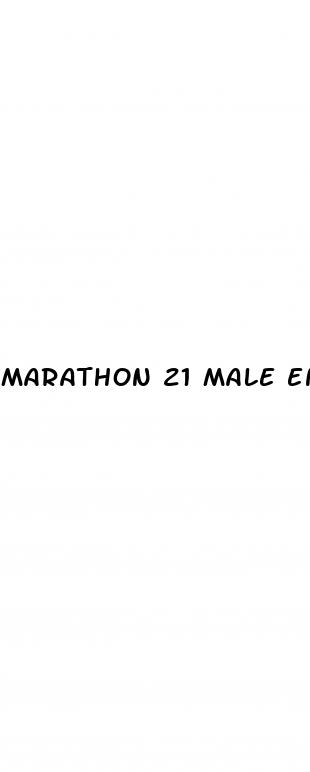 marathon 21 male enhancement reviews