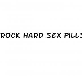 rock hard sex pills