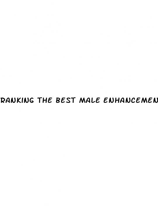 ranking the best male enhancement cream