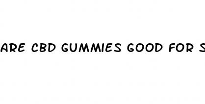 are cbd gummies good for sex