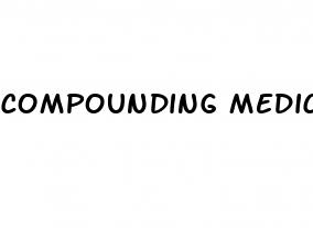 compounding medications for erectile dysfunction