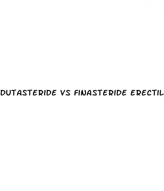 dutasteride vs finasteride erectile dysfunction