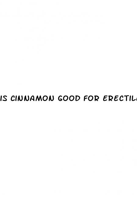 is cinnamon good for erectile dysfunction