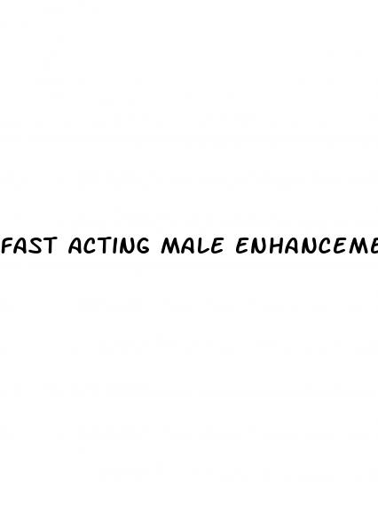 fast acting male enhancement exercises