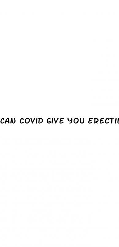 can covid give you erectile dysfunction