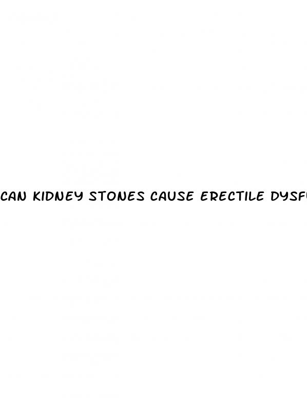 can kidney stones cause erectile dysfunction