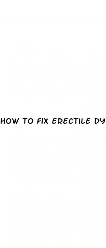 how to fix erectile dysfunction from antidepressants