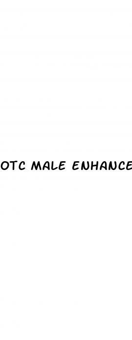 otc male enhancement drugs