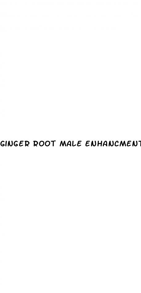 ginger root male enhancment