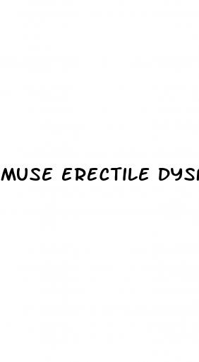 muse erectile dysfunction video