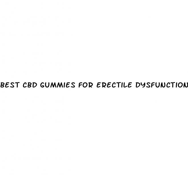 best cbd gummies for erectile dysfunction uk