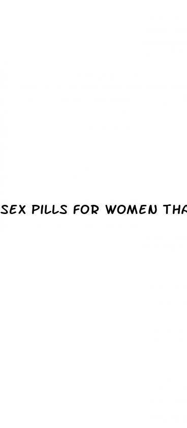 sex pills for women that work