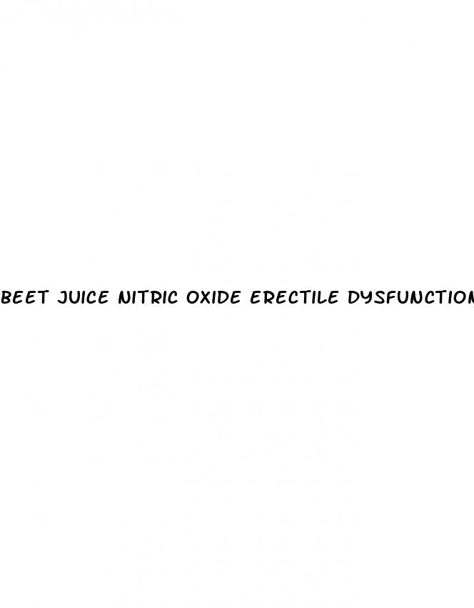 beet juice nitric oxide erectile dysfunction