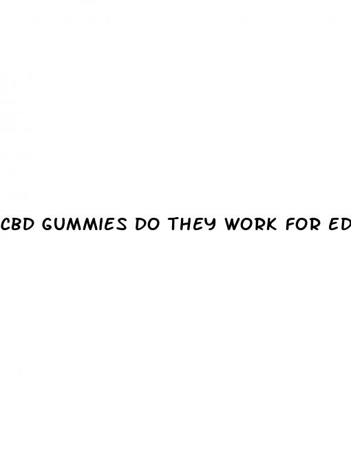 cbd gummies do they work for ed