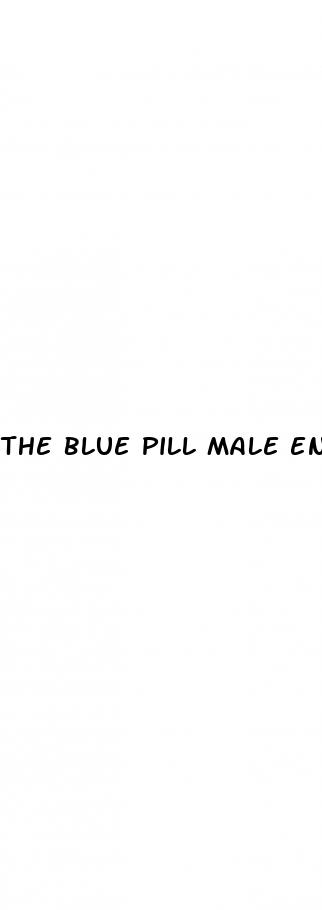 the blue pill male enhancement