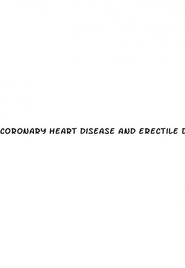 coronary heart disease and erectile dysfunction