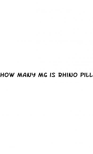 how many mg is rhino pill