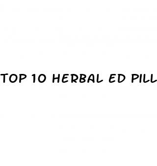 top 10 herbal ed pills