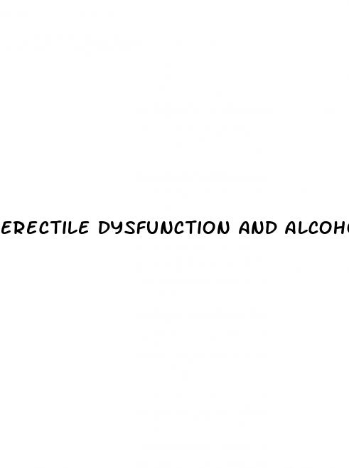 erectile dysfunction and alcohol abuse