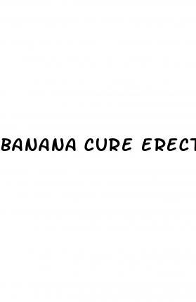 banana cure erectile dysfunction