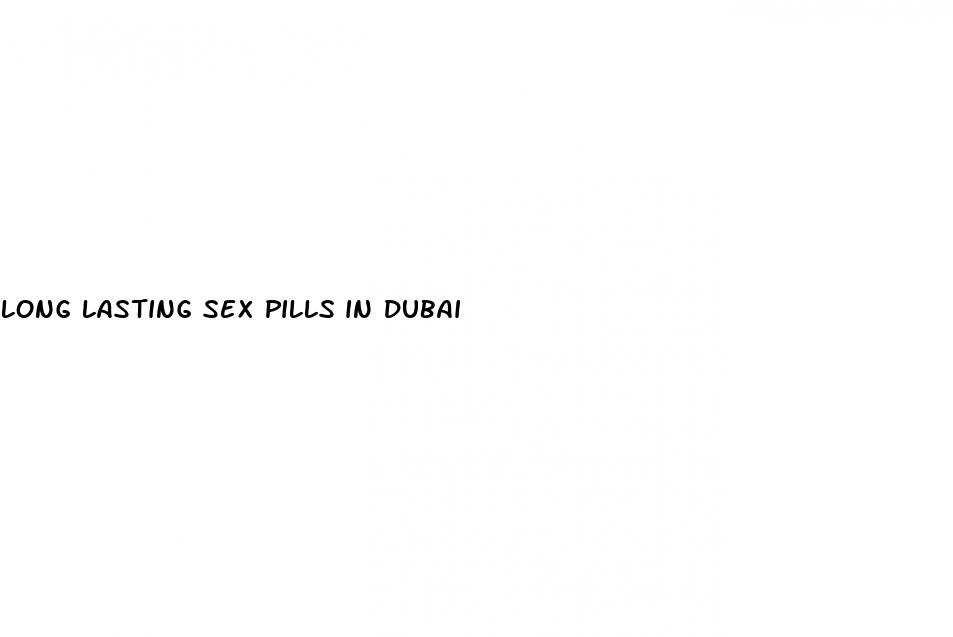 long lasting sex pills in dubai