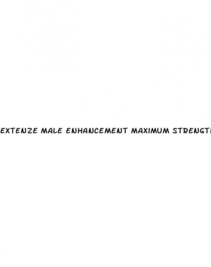 extenze male enhancement maximum strength reviews