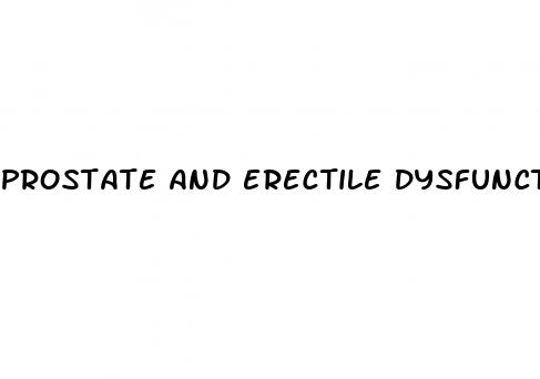 prostate and erectile dysfunction problems